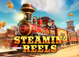 Steamin’ Reels