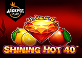 Shining Hot 40 Jackpot Play